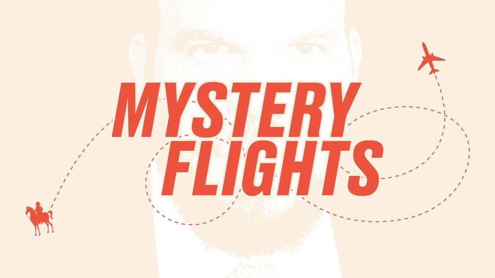 MYSTERY FLIGHTS: Gertler’s Travels