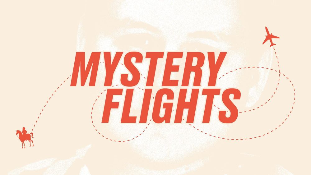 MYSTERY FLIGHTS: Gulf Globetrotters