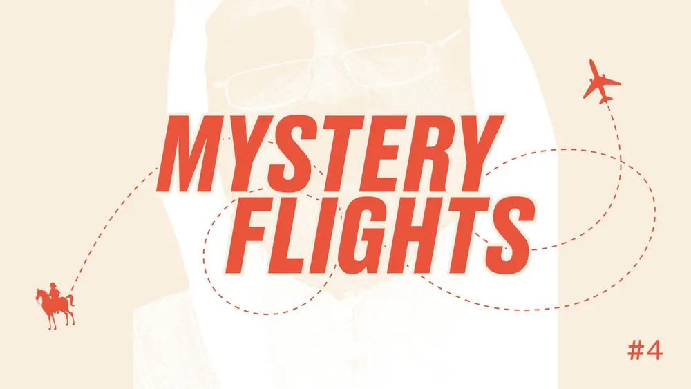 Mystery Flights #4