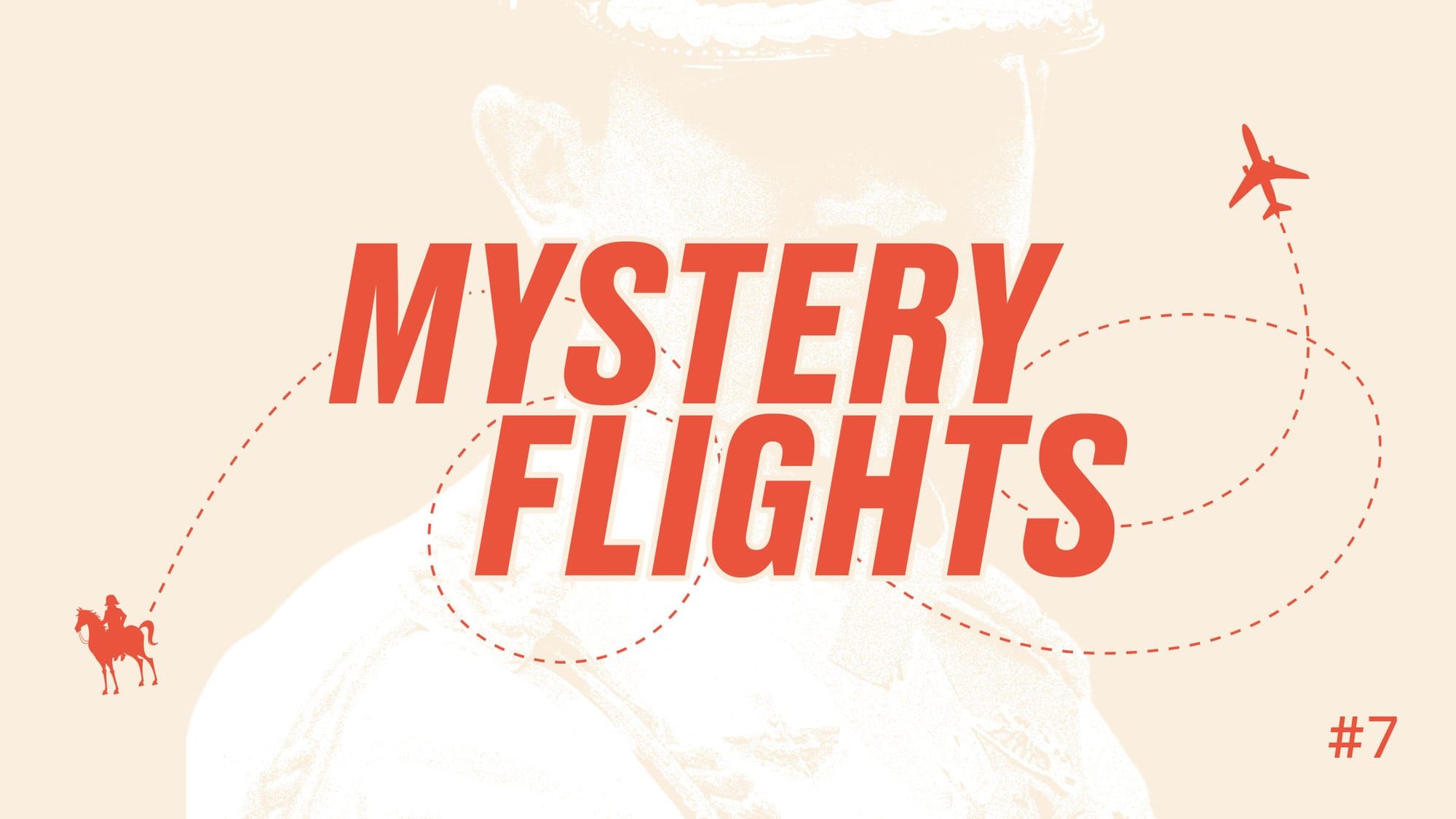 MYSTERY FLIGHTS: A Royal Wedding