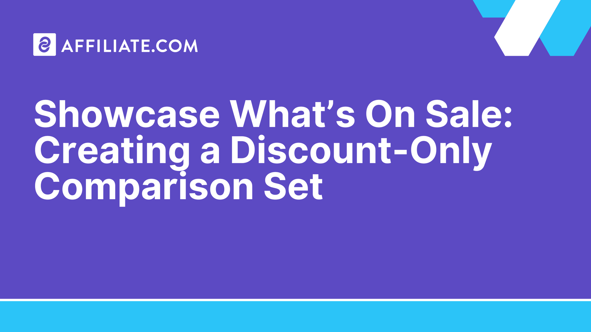 Showcase What’s On Sale: Creating a Discount-Only Comparison Set