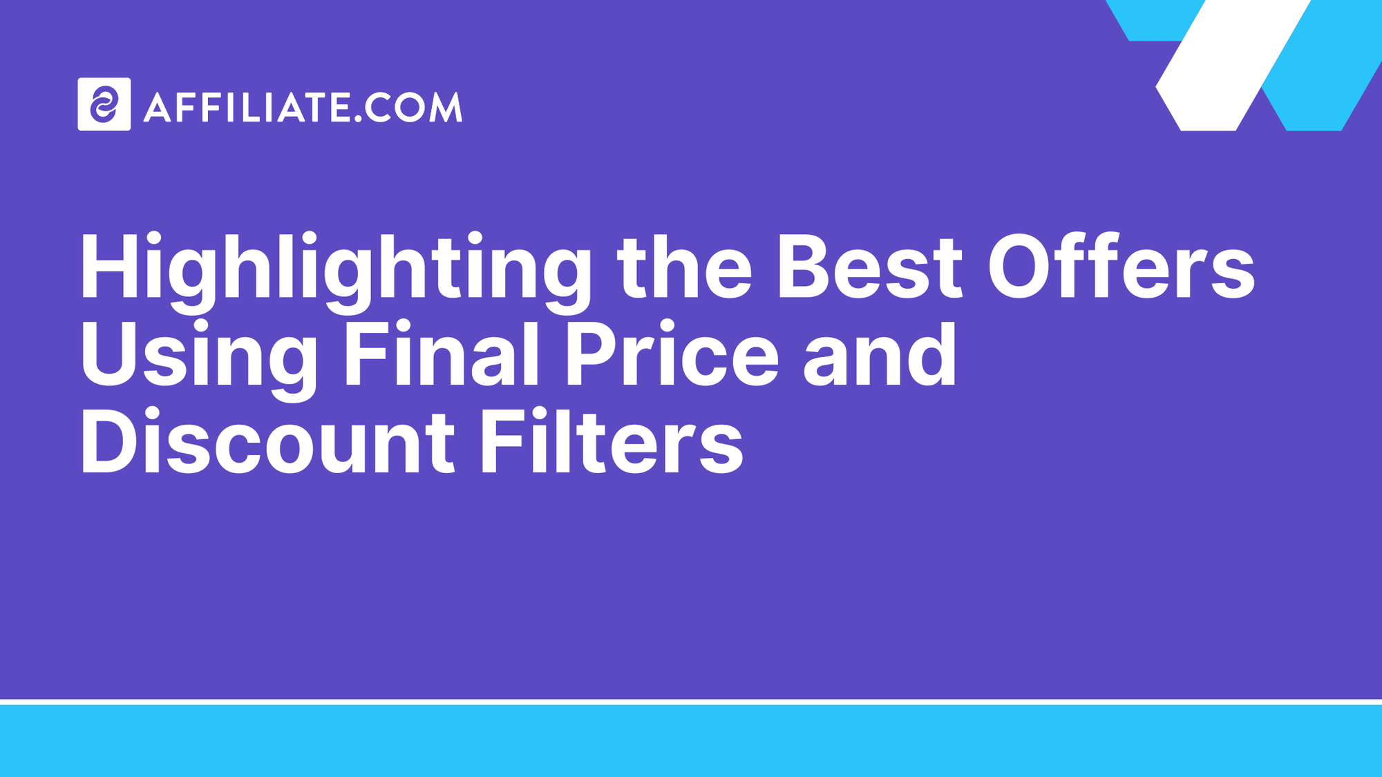 Highlighting the Best Offers Using Final Price and Discount Filters