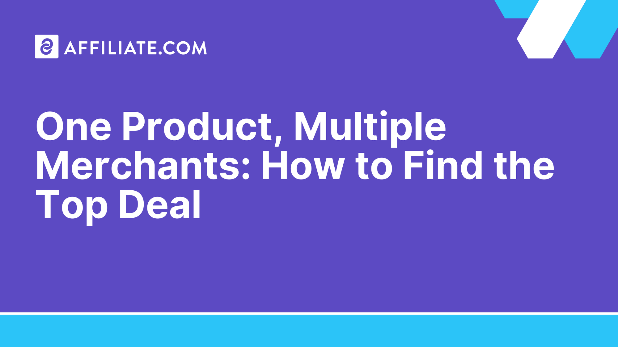 One Product, Multiple Merchants: How to Find the Best Offer