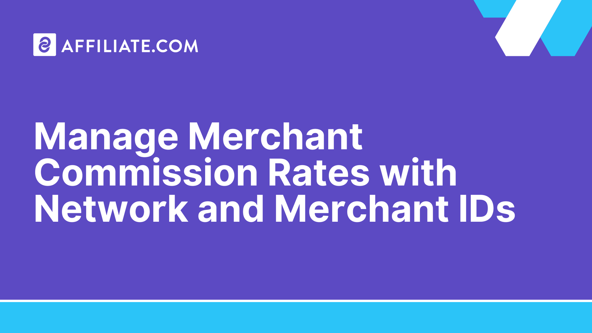 Manage Merchant Commission Rates with Network and Merchant IDs