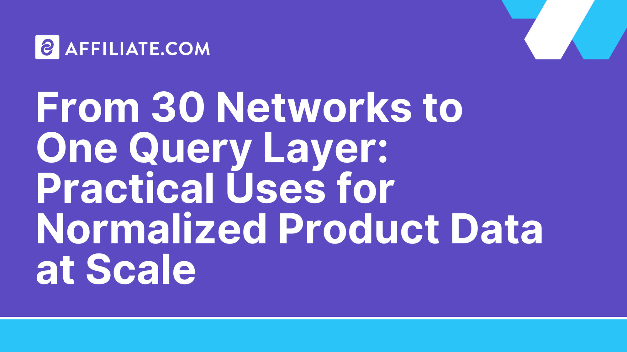 From 30 Networks to One Query Layer: Practical Uses for Normalized Product Data at Scale