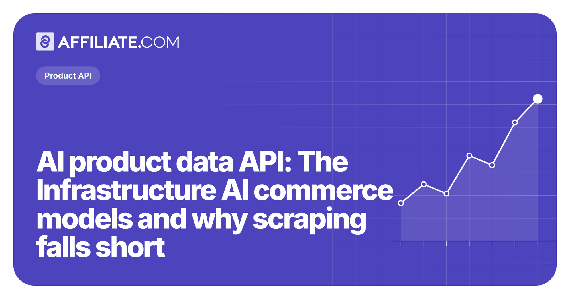 AI product data API: The Infrastructure AI commerce models and why scraping falls short