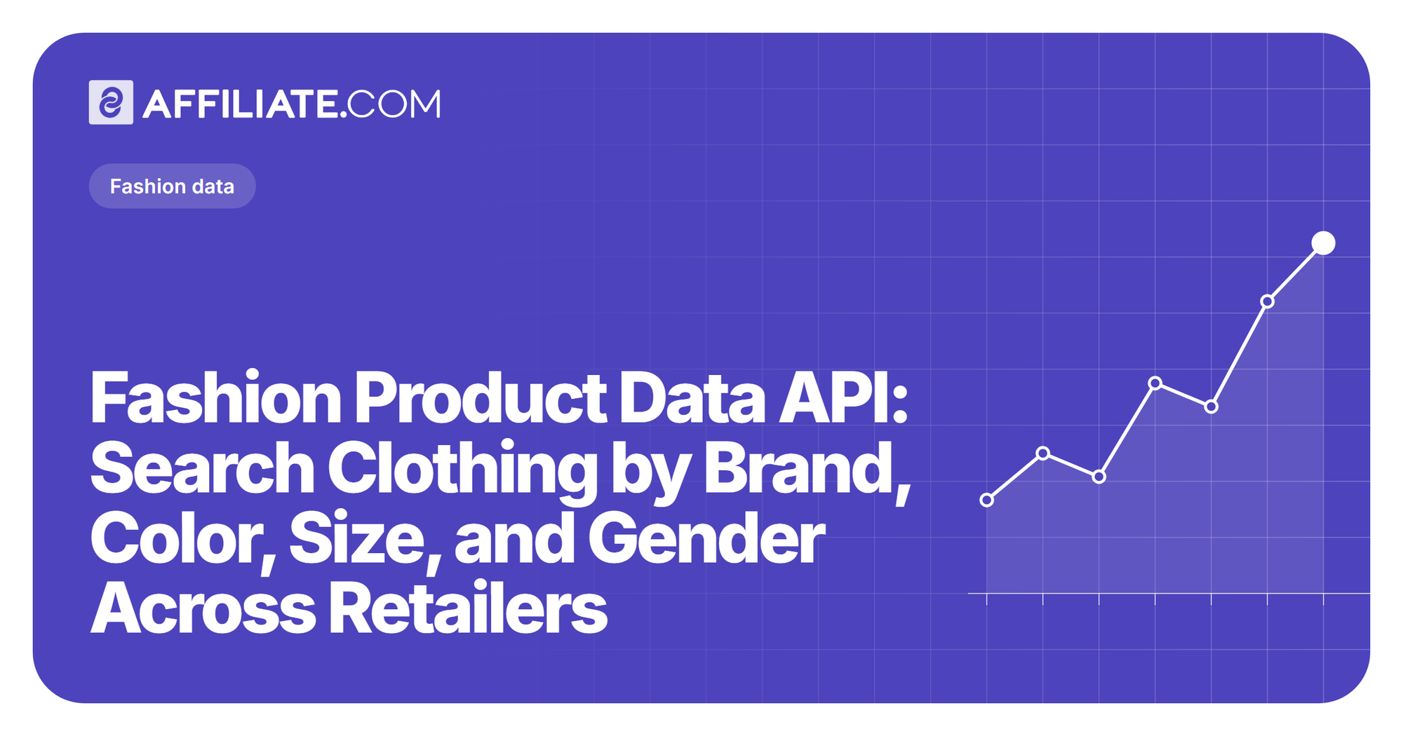 Fashion Product Data API: Search Clothing by Brand, Color, Size, and Gender Across Retailers
