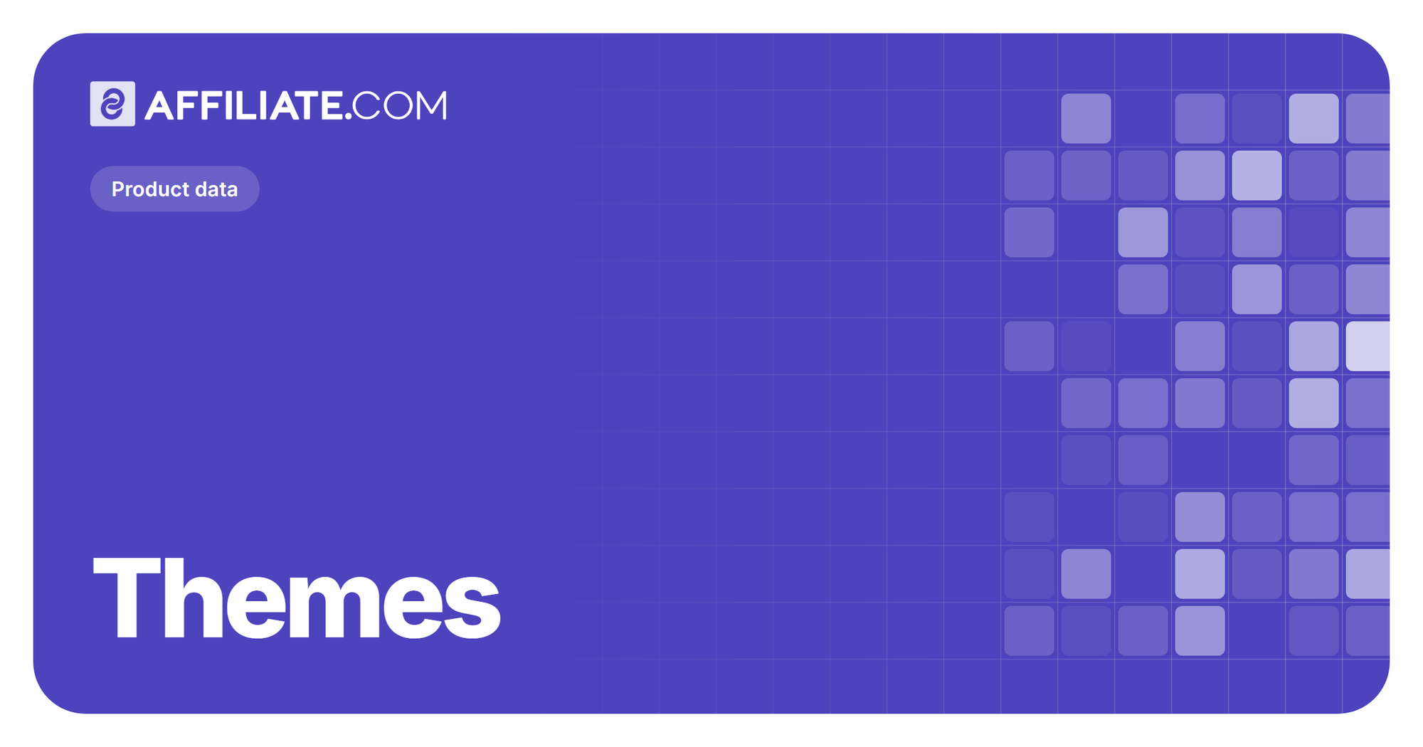 Themes