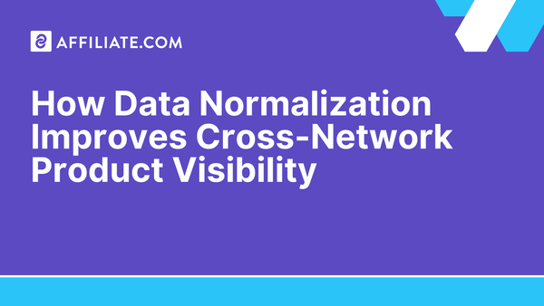 How Data Normalization Improves Cross-Network Product Visibility