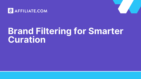 Brand Filtering for Smarter Curation