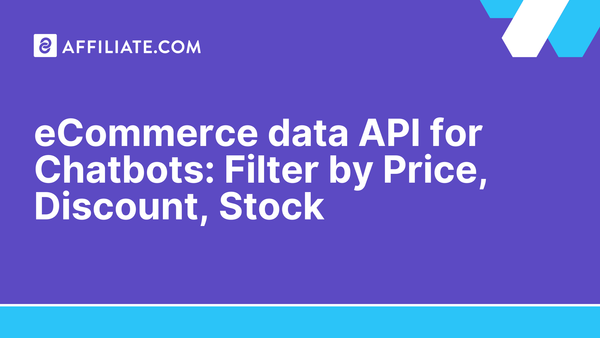 eCommerce data API for Chatbots: Filter by Price, Discount, Stock
