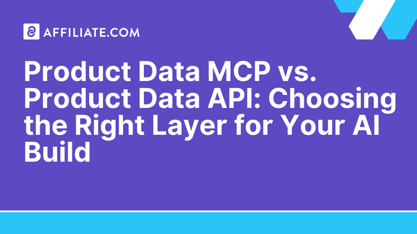 Product Data MCP vs. Product Data API: Choosing the Right Layer for Your AI Build