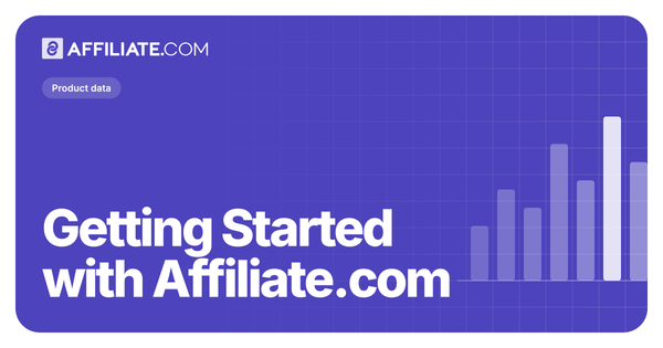 Getting Started with Affiliate.com