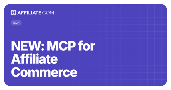 NEW: MCP for Affiliate Commerce