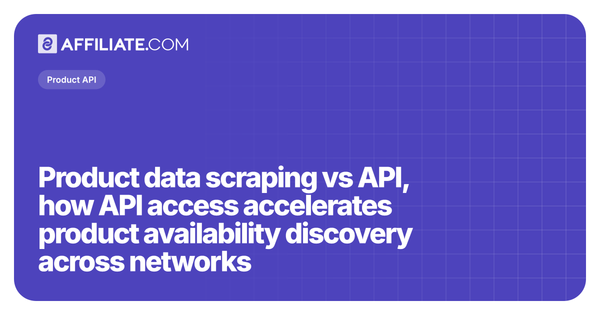 Product data scraping vs API, how API access accelerates product availability discovery across networks
