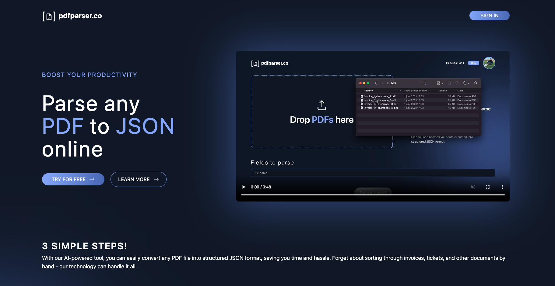 The image is a promotional webpage for a service called pdfparser.co, which offers an online tool to convert PDF files to JSON format. The background is dark blue, and the text is primarily in white and light blue. The main headline reads 'Parse any PDF to JSON online' with a subheading 'Boost Your Productivity.' There are two call-to-action buttons labeled 'Try for Free' and 'Learn More.' On the right side, there is a video player interface with a screenshot showing a file upload area labeled 'Drop PDFs here.' Below, there is a section titled '3 Simple Steps!' explaining the tool's functionality, emphasizing ease of use and time-saving benefits. The top right corner has a 'Sign In' button.