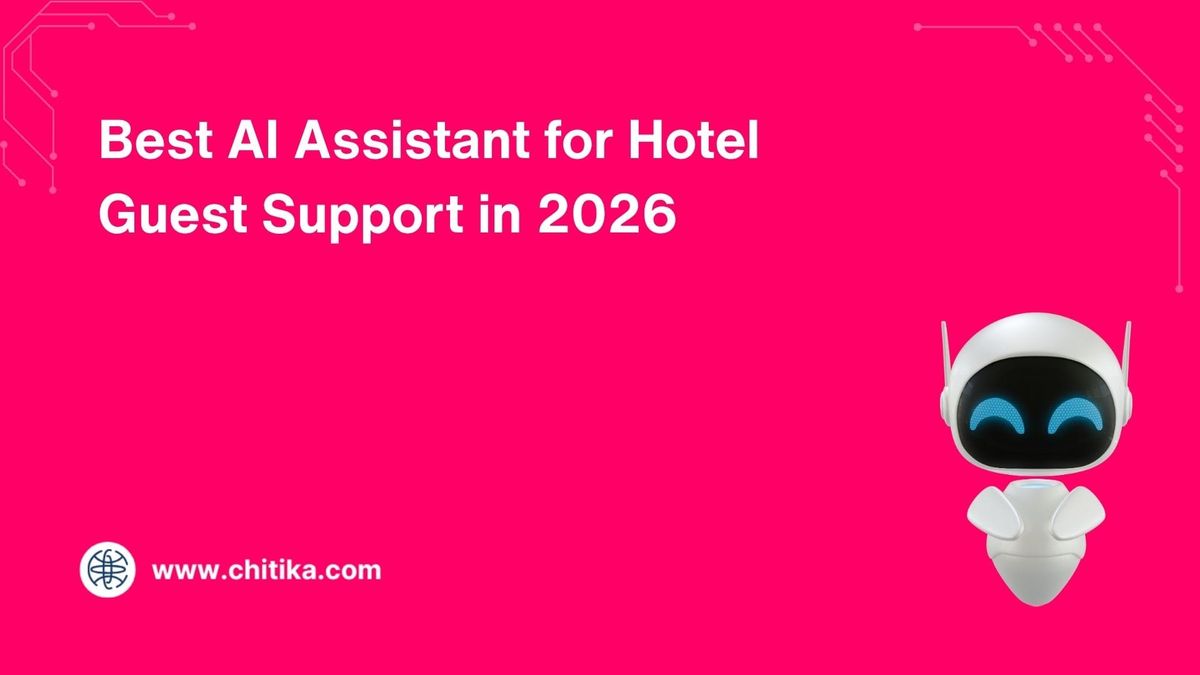 chitika.com - Michelle Kalahari - Best AI Assistant for Hotel Guest Support in 2026