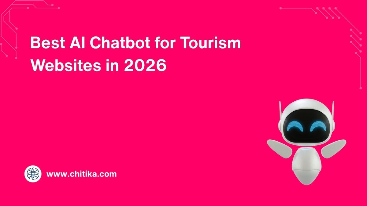 chitika.com - Michelle Kalahari - Best AI Chatbot for Tourism Websites in 2026