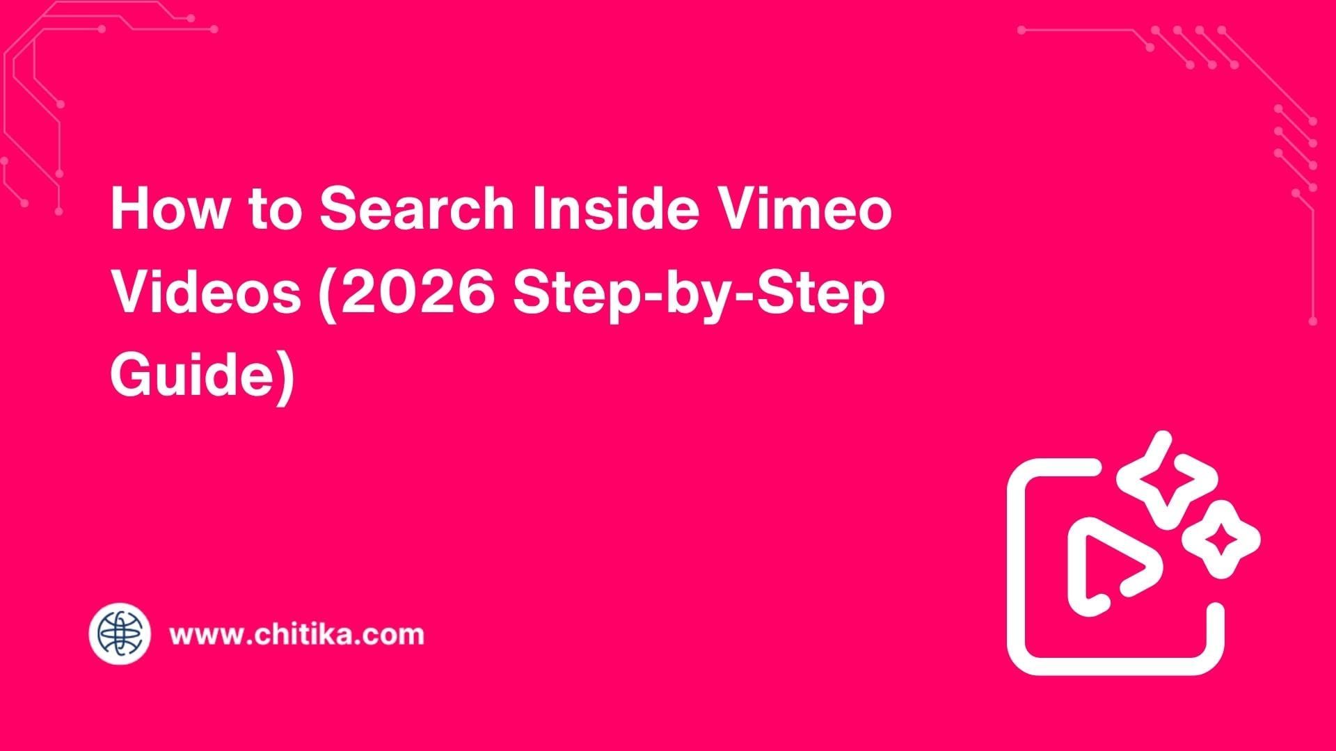 How to Search Inside Vimeo Videos (2026 Step-by-Step Guide) 