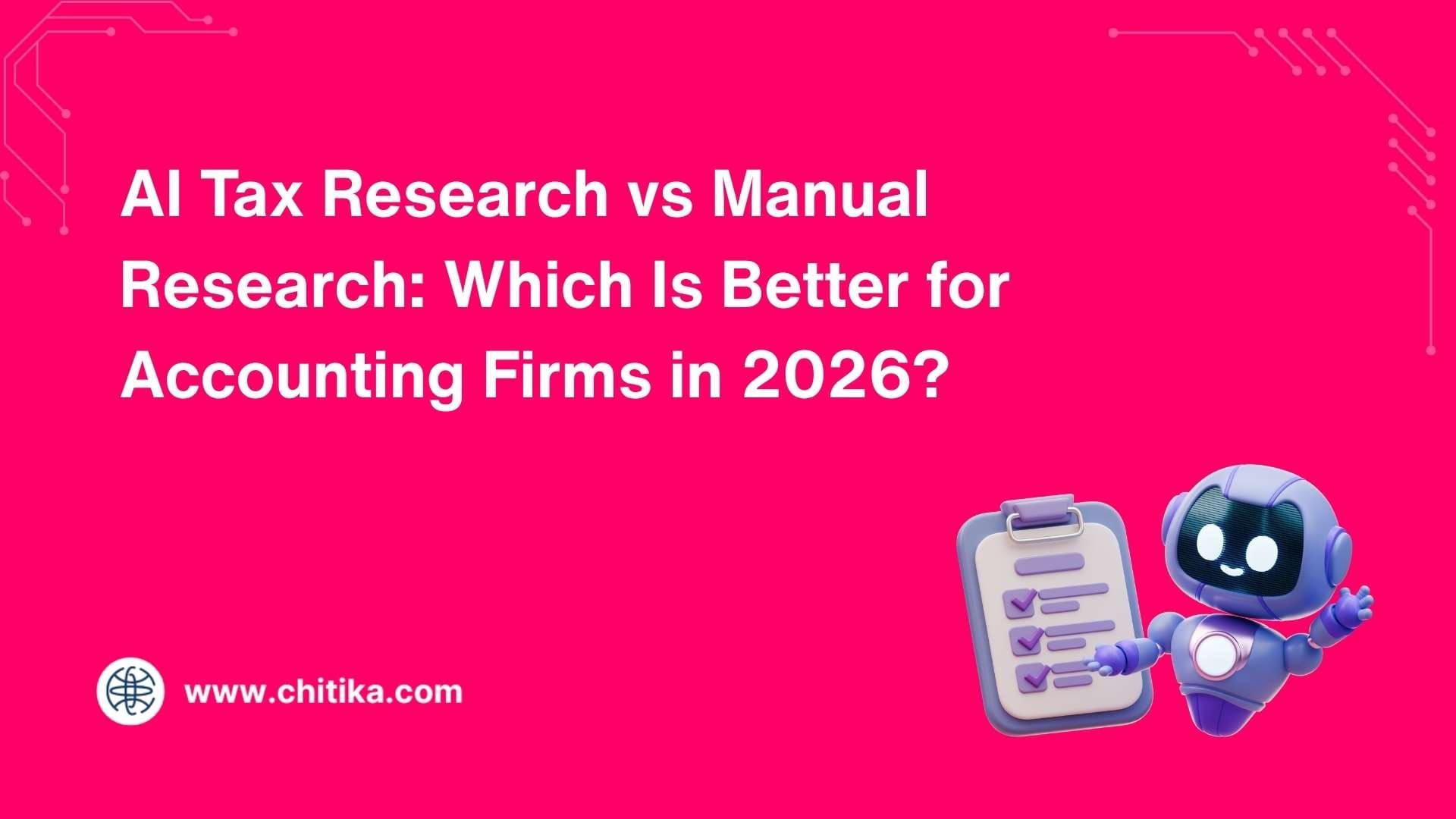 AI Tax Research vs Manual Research: Which Is Better for Accounting Firms in 2026?