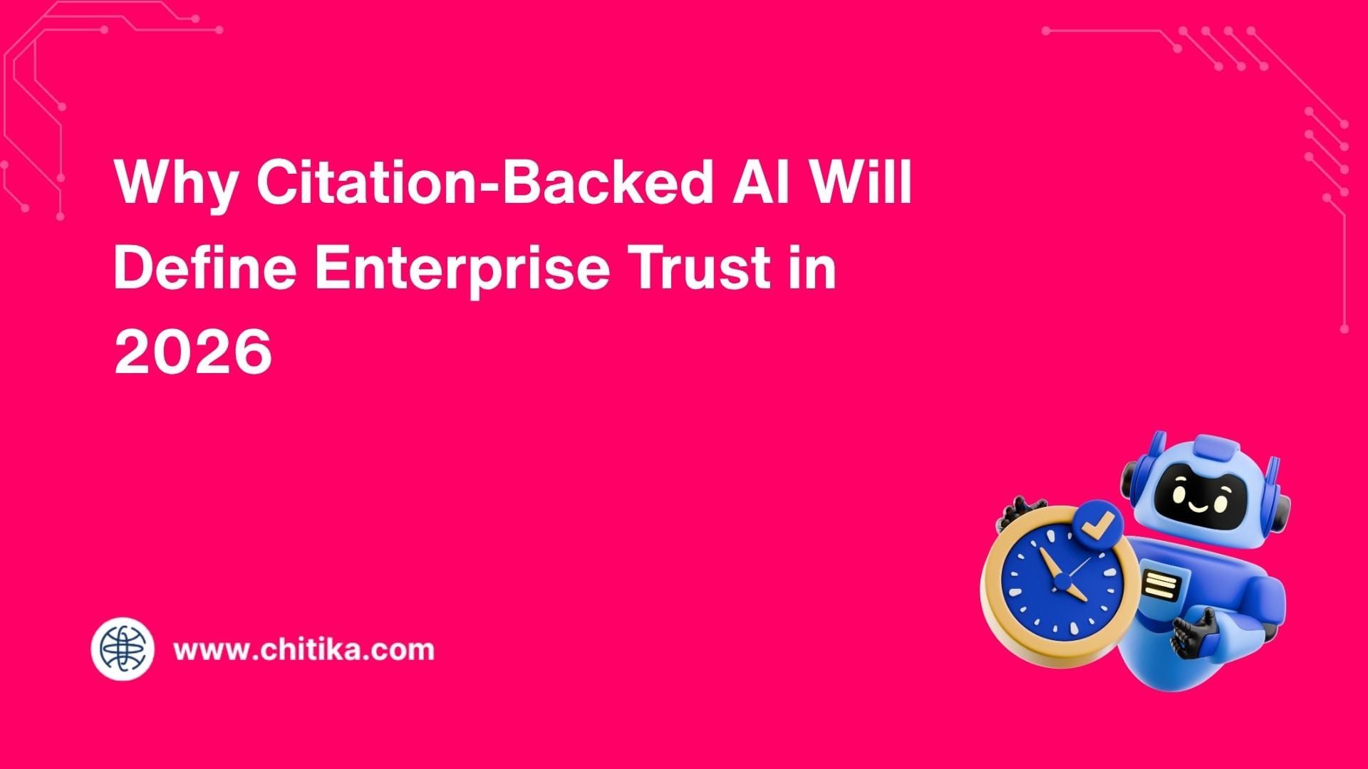 Why Citation-Backed AI Will Define Enterprise Trust in 2026