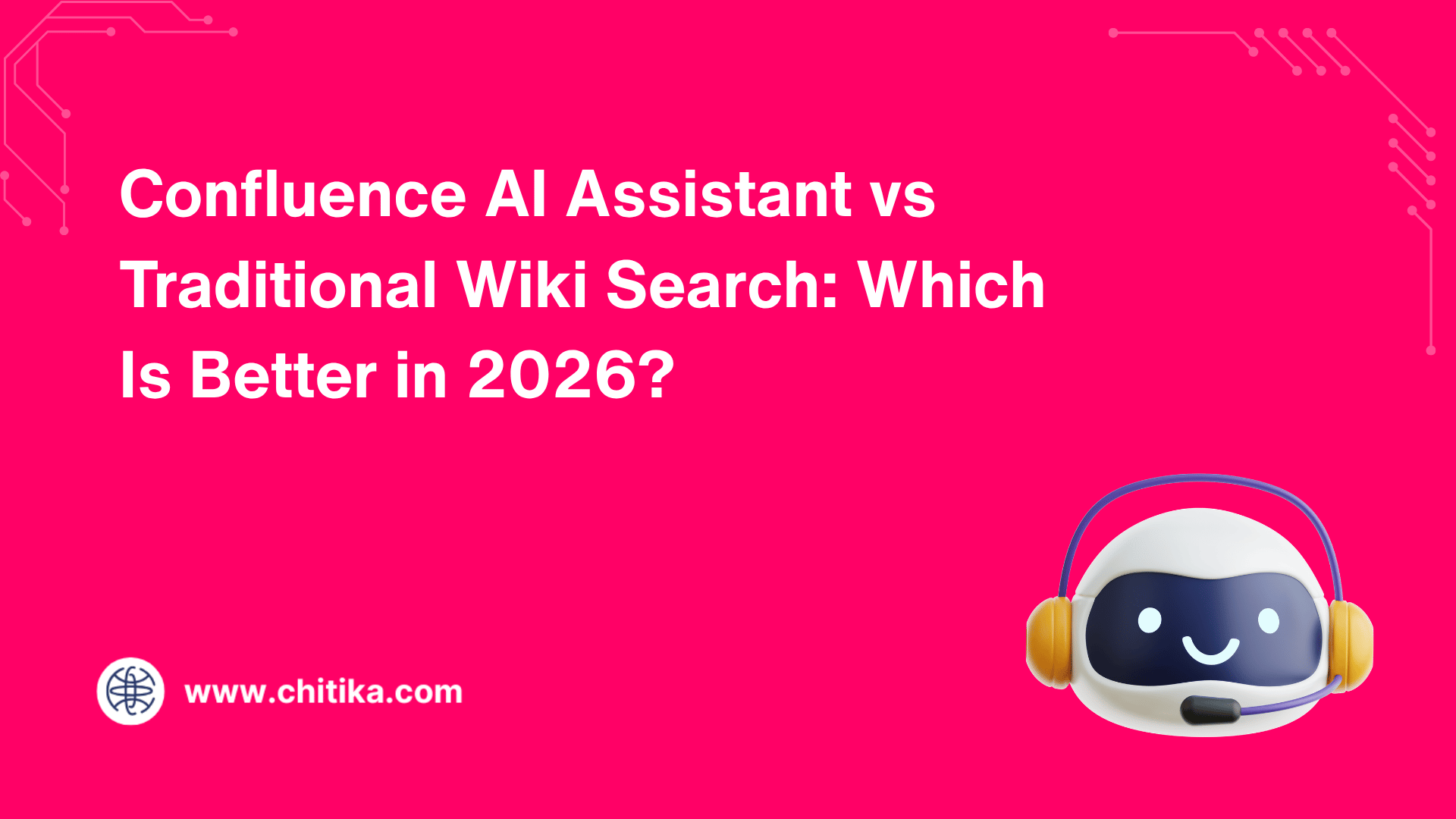 Confluence AI Assistant vs Traditional Wiki Search: Which Is Better in 2026?