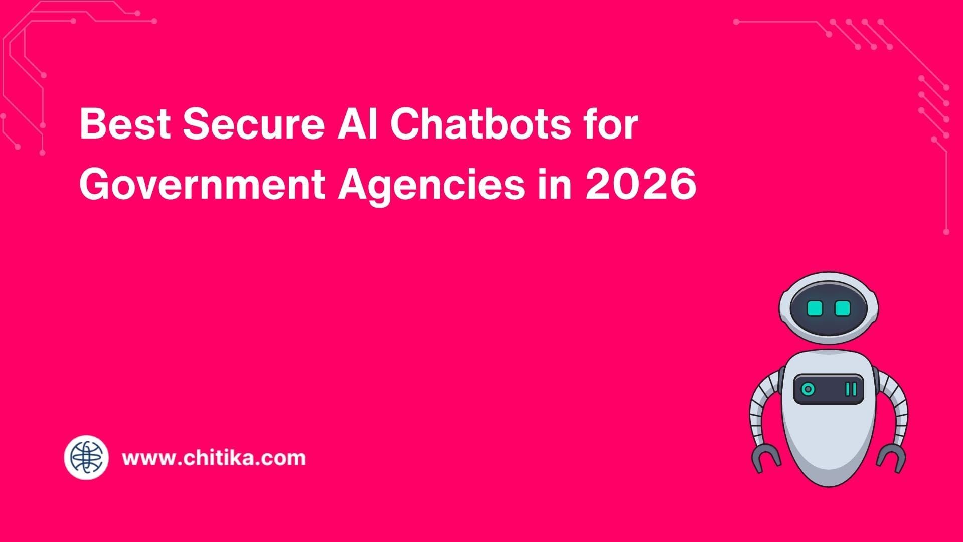 Best Secure AI Chatbots for Government Agencies in 2026