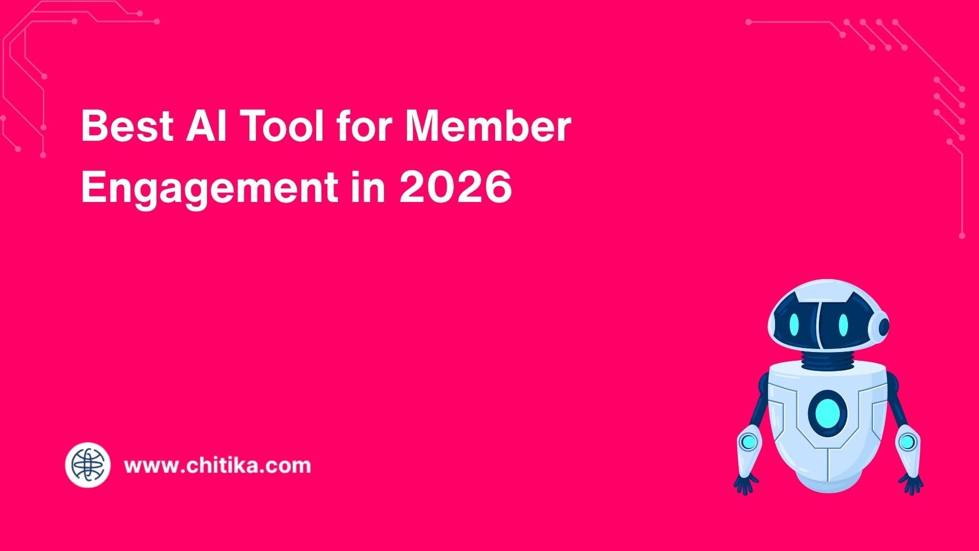 Best AI Tool for Member Engagement in 2026