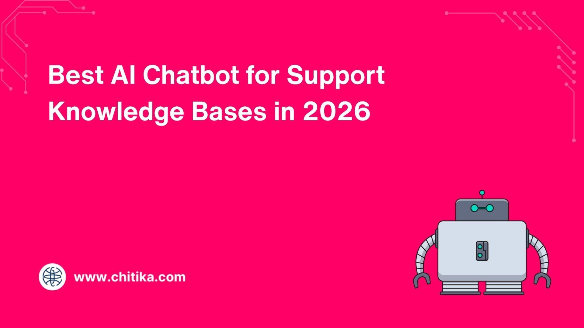Best AI Chatbot for Support Knowledge Bases in 2026