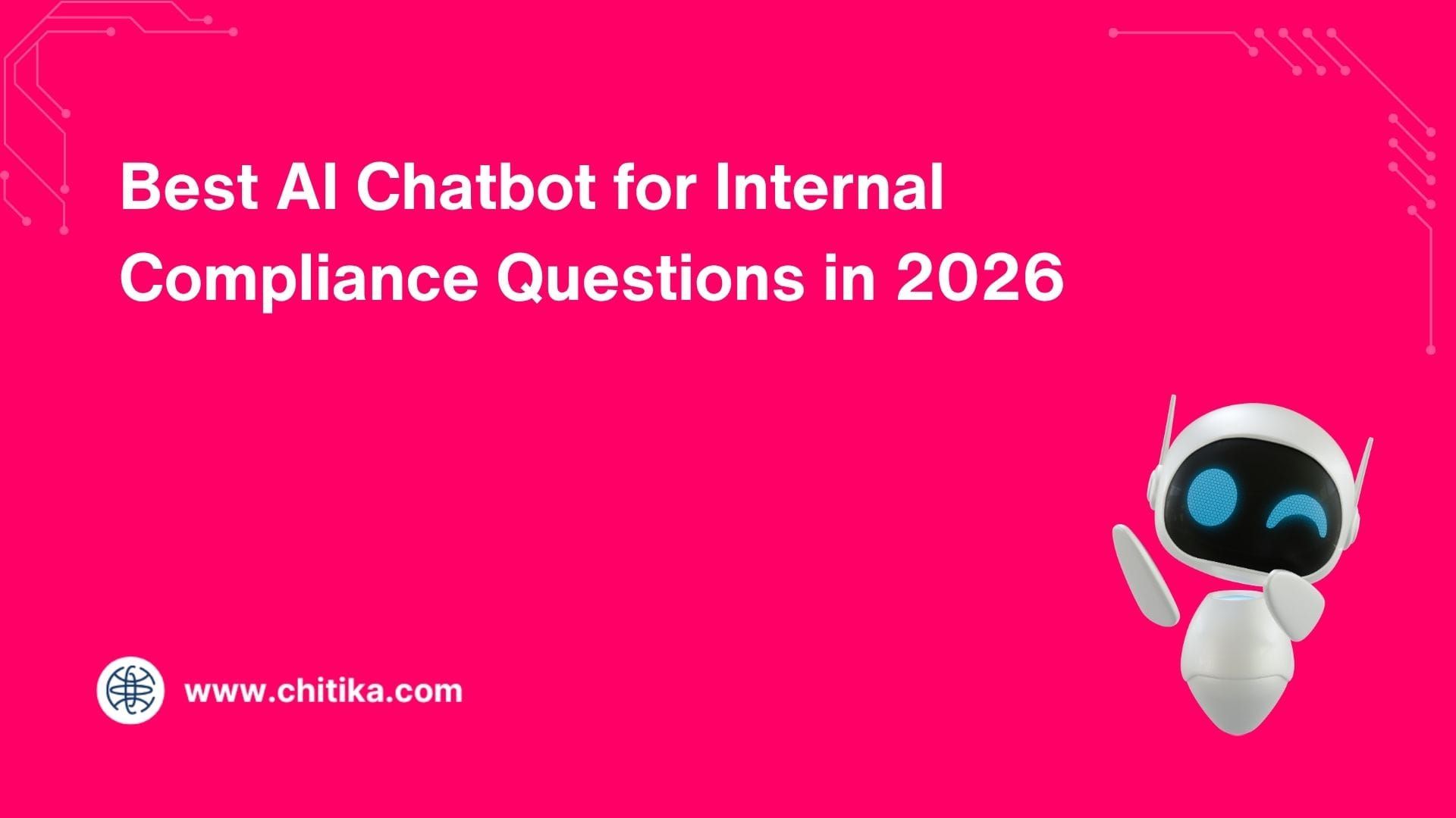 Best AI Chatbot for Internal Compliance Questions in 2026