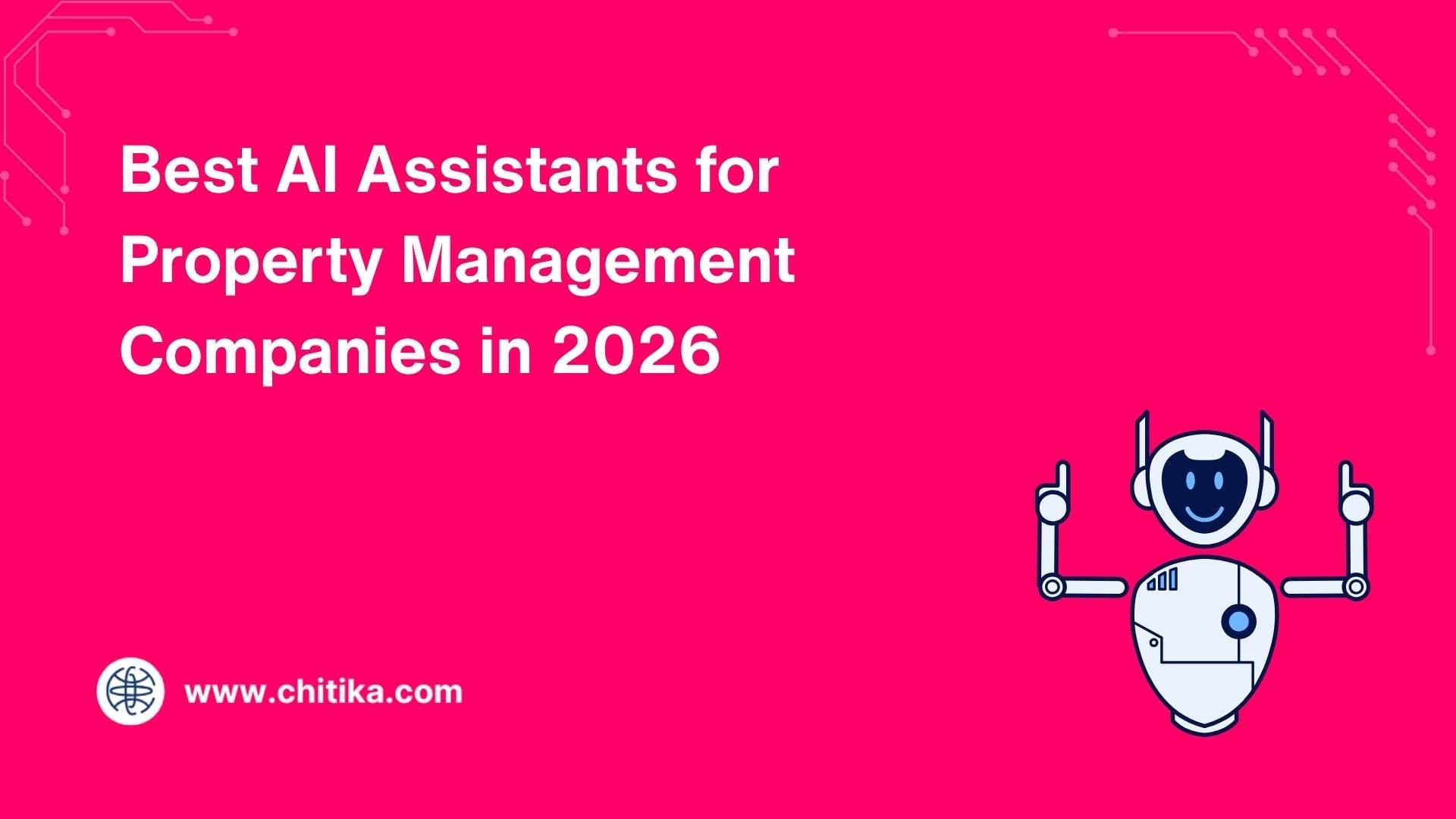 Best AI Assistants for Property Management Companies in 2026