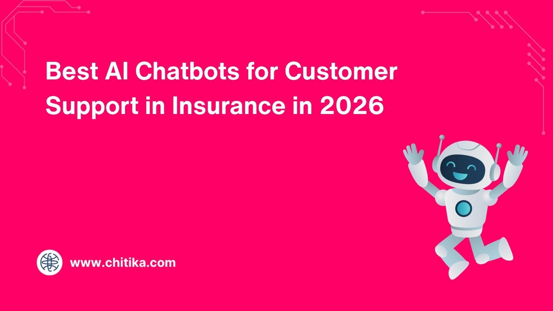 Best AI Chatbots for Customer Support in Insurance in 2026