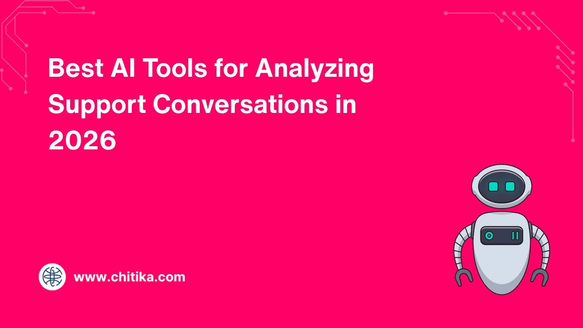 Best AI Tools for Analyzing Support Conversations in 2026
