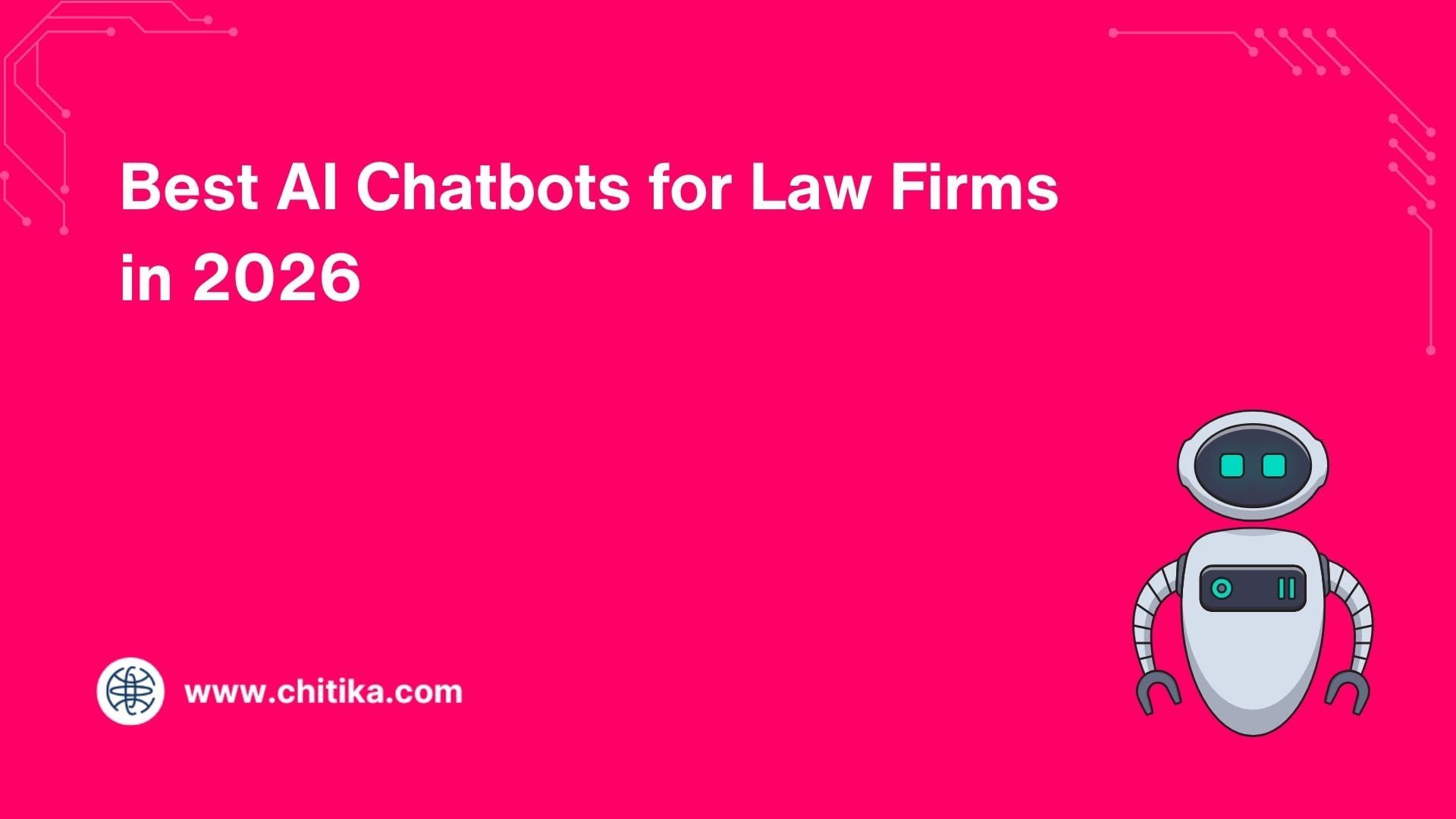 Best AI Chatbots for Law Firms in 2026