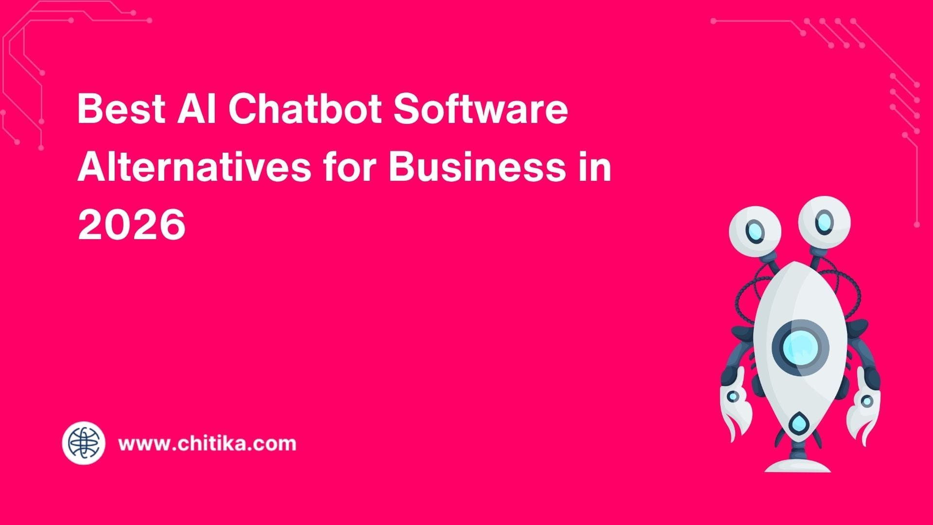 Best AI Chatbot Software Alternatives for Business in 2026