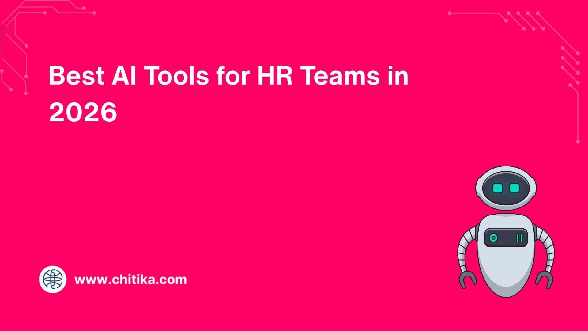 Best AI Tools for HR Teams in 2026