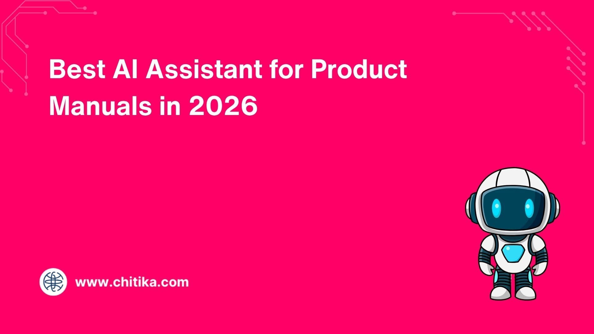 Best AI Assistant for Product Manuals in 2026