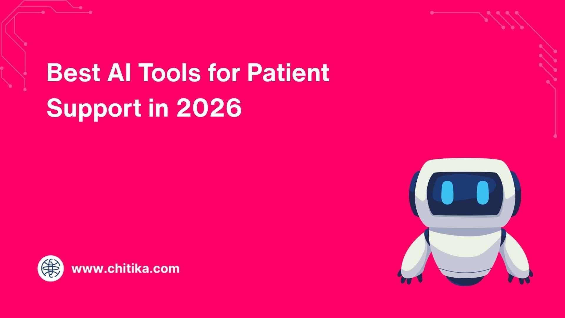 Best AI Tools for Patient Support in 2026