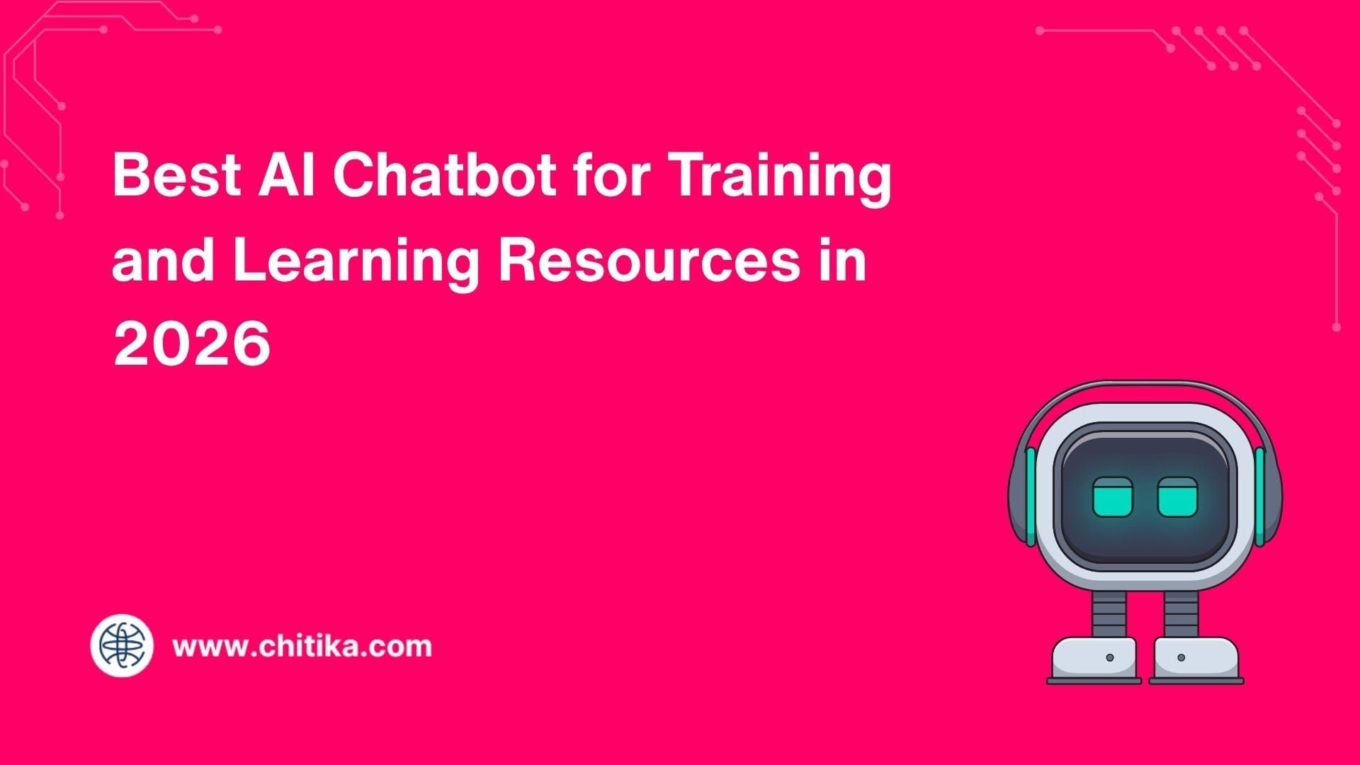 Best AI Chatbot for Training and Learning Resources in 2026