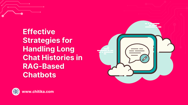 Long chat history in RAG