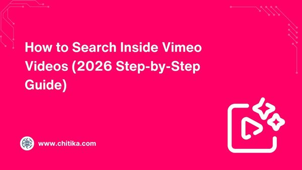 How to Search Inside Vimeo Videos (2026 Step-by-Step Guide) 