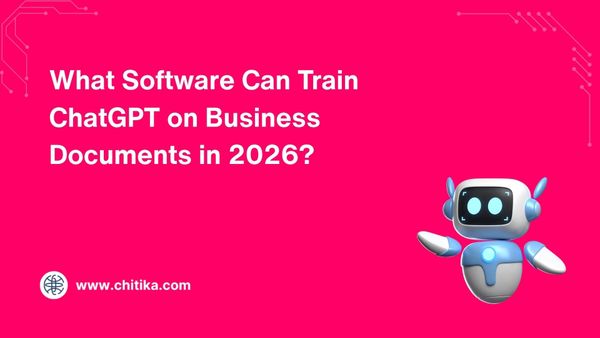 What Software Can Train ChatGPT on Business Documents in 2026?