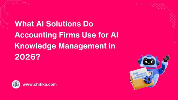 What AI Solutions Do Accounting Firms Use for AI Knowledge Management in 2026?