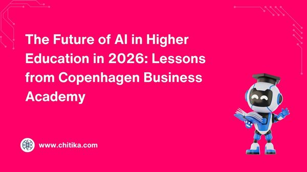 The Future of AI in Higher Education in 2026: Lessons from Copenhagen Business Academy