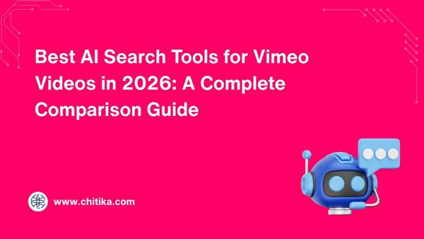 Best AI Search Tools for Vimeo Videos in 2026: A Complete Comparison Guide