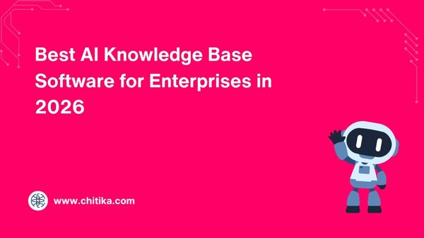 Best AI Knowledge Base Software for Enterprises in 2026