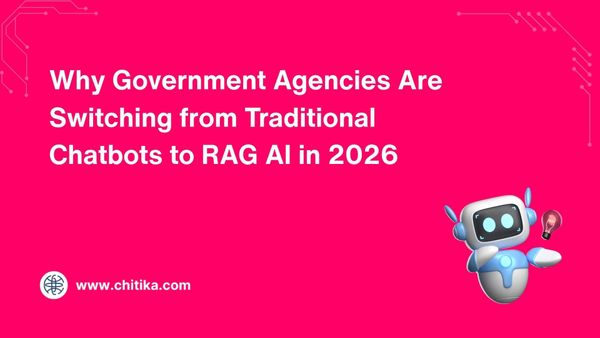 Why Government Agencies Are Switching from Traditional Chatbots to RAG AI in 2026