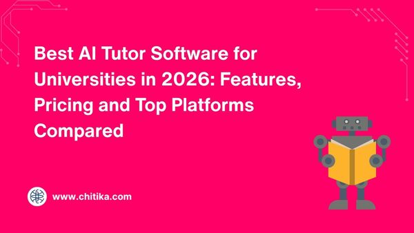 Best AI Tutor Software for Universities in 2026: Features, Pricing and Top Platforms Compared