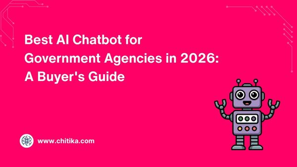 Best AI Chatbot for Government Agencies in 2026: A Buyer's Guide