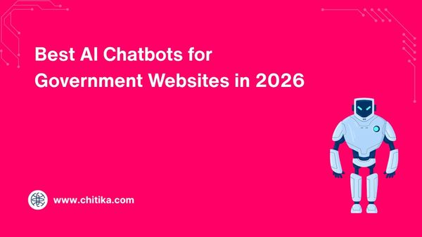 Best AI Chatbots for Government Websites in 2026